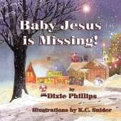 Baby Jesus Is Missing