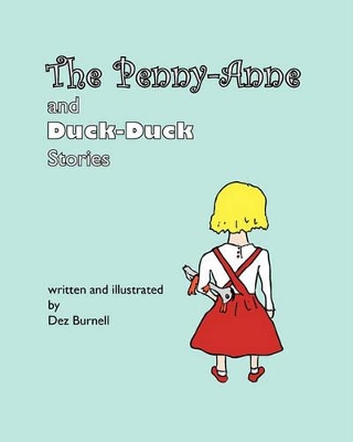 The Penny-Anne and Duck-Duck Stories