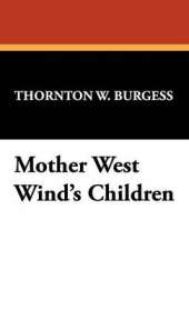 Mother West Wind's Children