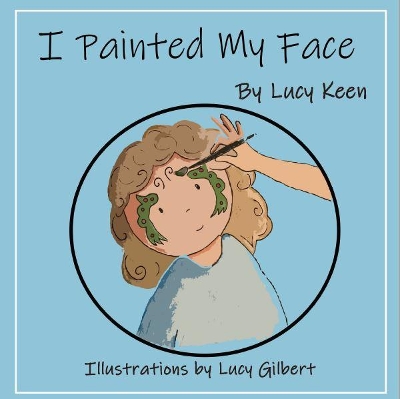 I Painted My Face