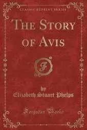 The Story of Avis (Classic Reprint)