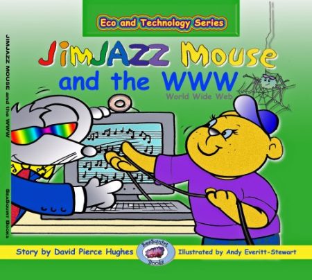 JimJAZZ Mouse and the W W W