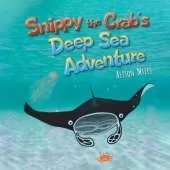 Snippy The Crab's Deep Sea Adventure