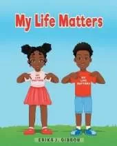 My Life Matters