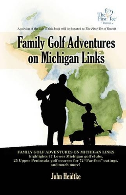 Family Golf Adventures on Michigan Links