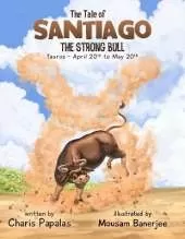 The Tale of Santiago, The Strong Bull: Taurus - The Zodiac Tales