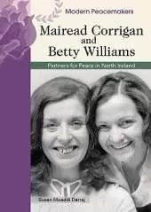 Mairead Corrigan and Betty Williams