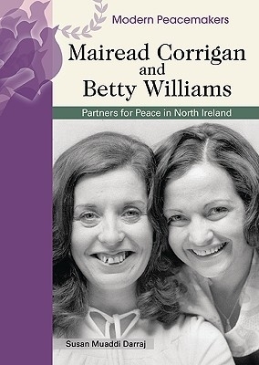 Mairead Corrigan and Betty Williams