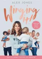 Winging It!: A Survival Guide for New Mums