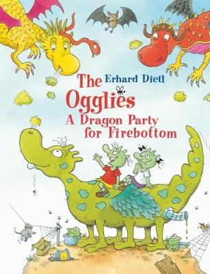The Ogglies: A Dragon Party for Firebottom