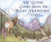 My Water Comes From the Rocky Mountains