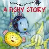Rainbow Fish and His Friends