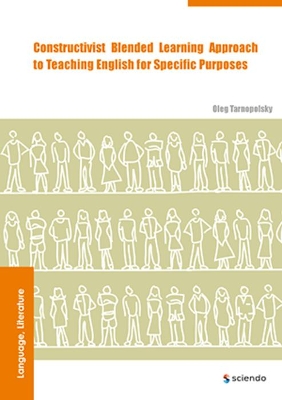 Constructivist Blended Learning Approach: to Teaching English for Specific Purposes