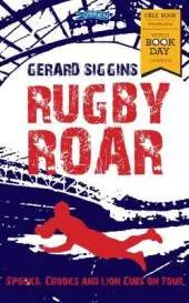 Rugby Roar: Spooks, Crooks and Lions Cubs on Tour WBD 2018