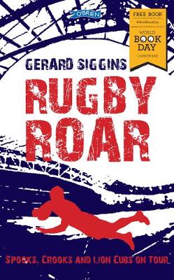 Rugby Roar: Spooks, Crooks and Lions Cubs on Tour WBD 2018