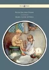 Peter Pan And Wendy Illustrated By Mabel Lucie Attwell