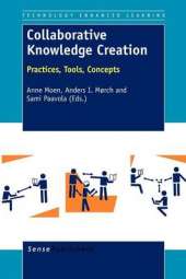 Collaborative Knowledge Creation: Practices, Tools, Concepts