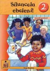 Siluncela Ebeleni!