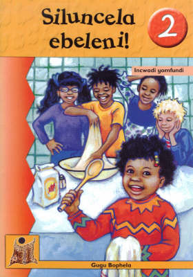 Siluncela Ebeleni!