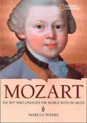 Mozart: The Boy Who Changed the World with His Music
