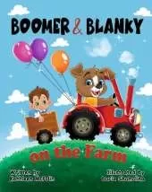 Boomer and Blanky: on the Farm