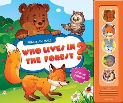Who Lives in the Forest?