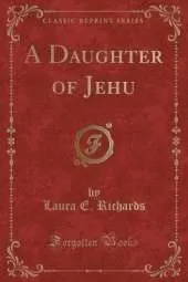 A Daughter of Jehu (Classic Reprint)