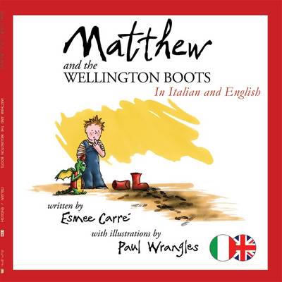 Matthew and the Wellington Boots (Italiano/English)