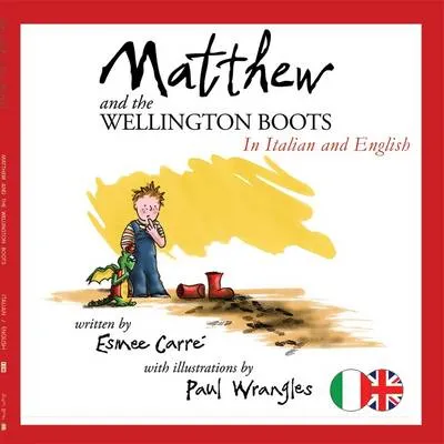 Matthew and the Wellington Boots (Italiano/English)