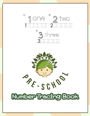 123 Pre-schoole Number Tracing Book: Age 3-5 workbook Learning to write book for preschoolers Children's activity books for kindergarten 1-100 Numbers practices and spelling worksheet