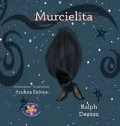 Murcielita: The Fruit Bat * La murciélaga frugívora