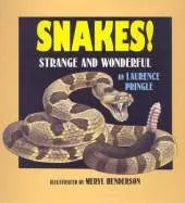 Snakes!: Strange and Wonderful
