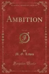 Ambition, Vol. 1 of 3 (Classic Reprint)