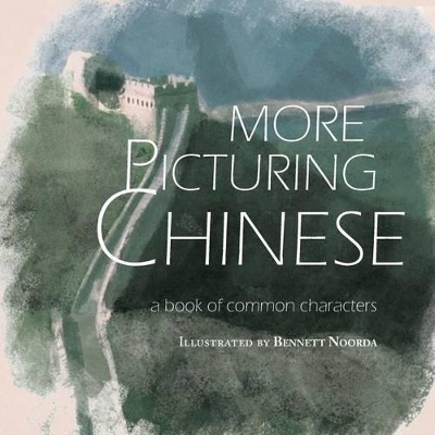 More Picturing Chinese