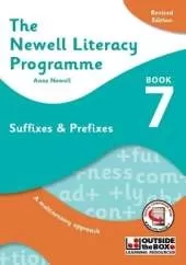 The Newell Literacy Programme: Book 7: Suffixes & Prefixes