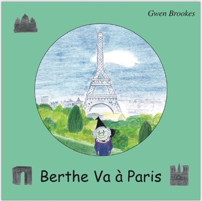 Berthe Va à Paris