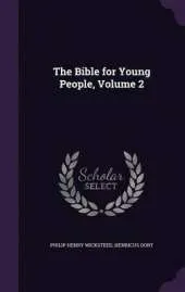 The Bible for Young People, Volume 2