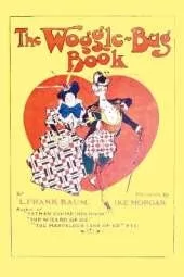 The Woggle-Bug Book: An Oz Adventure