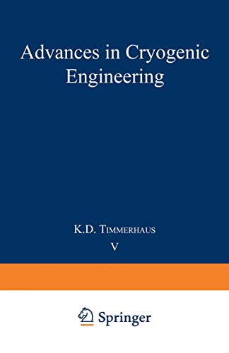Advances in Cryogenic Engineering: Proceedings of the 1959 Cryogenic Engineering Conference University of California, Berkeley, California September 2-4, 1959