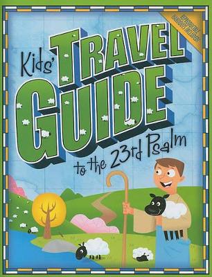 Kids' Travel Guide to the 23rd Psalm