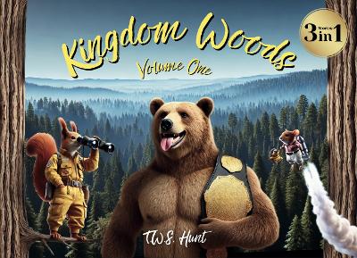 Kingdom Woods: Volume One
