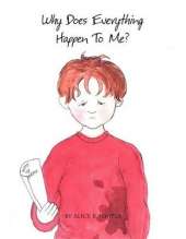 Why Does Everything Happen to Me?