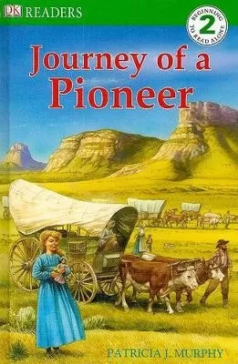 DK Readers L2: Journey of a Pioneer