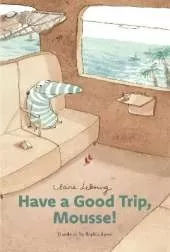 Have a Good Trip, Mousse (Mousse vol. 2)