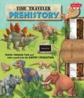 Time Traveler Prehistory: Travel through time and take a peek into the Earth's evolution