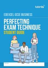 Perfecting Exam Technique Guide for Edexcel GCSE Business