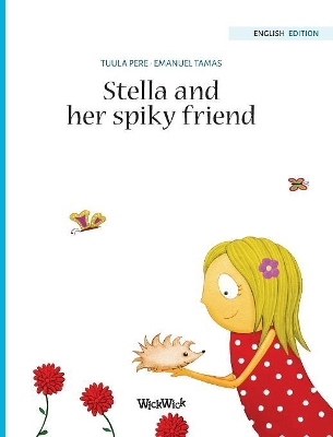 Stella and her Spiky Friend