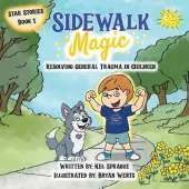 Sidewalk Magic: Resolving General Trauma in Children