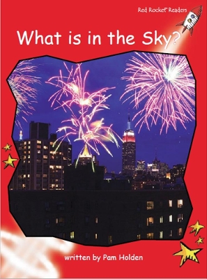 Red Rocket Readers: Early Level 1 Non-Fiction Set B: What is in the Sky?
