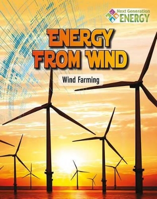 Energy From Wind: Wind Farming